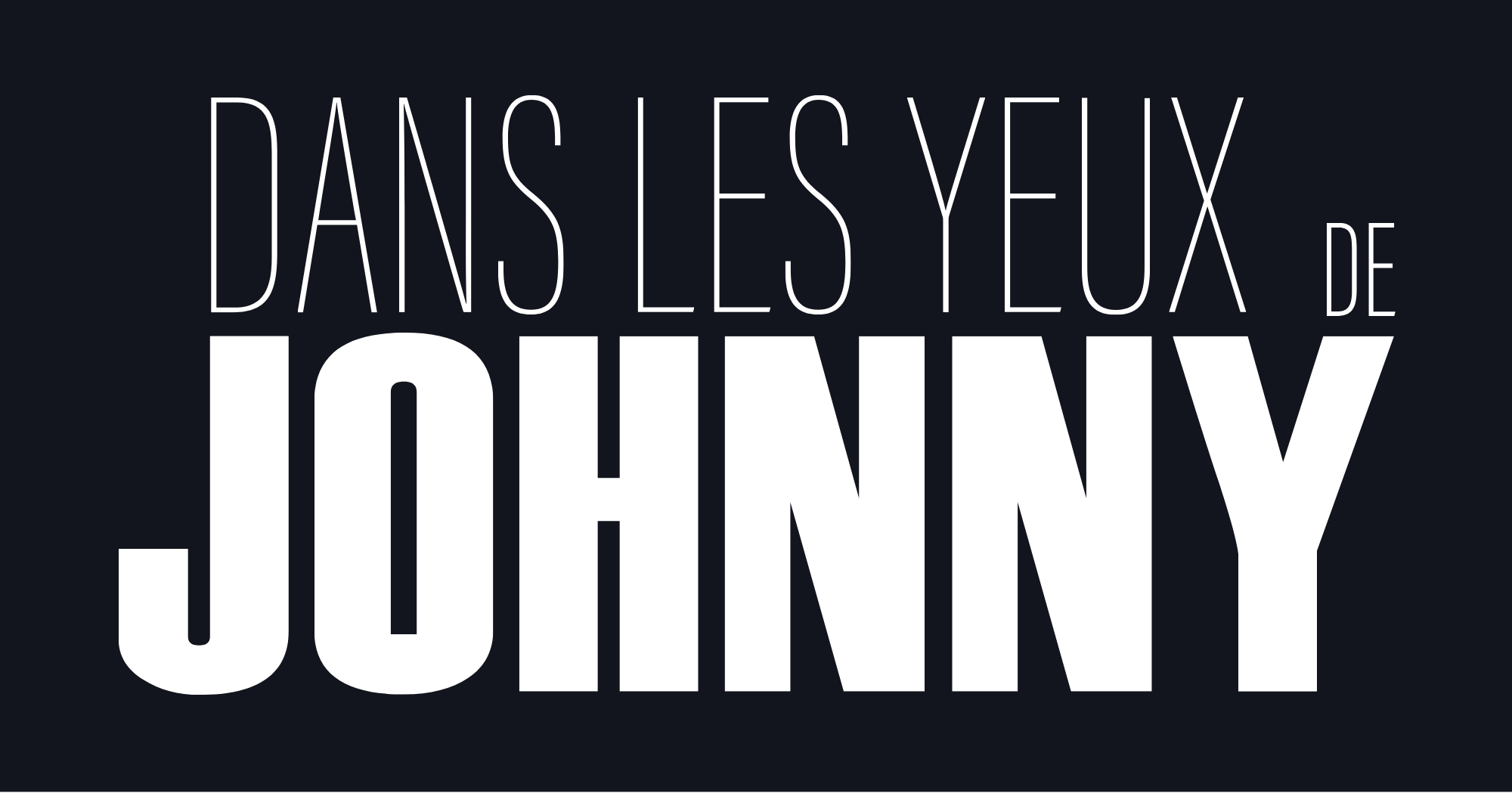 Dans les Yeux de Johnny